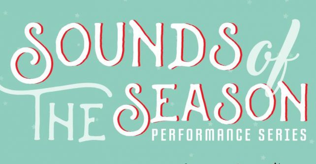 Sounds of the Season: Performance Series